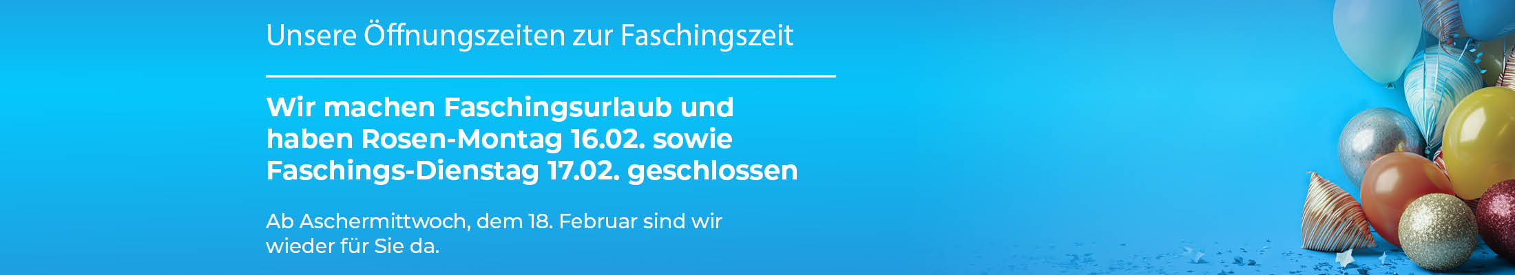 Faschingsurlaub am Rosen-Montag und Faschings-Dienstag